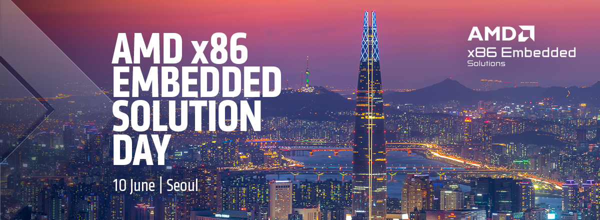 AMD x86 Embedded Solution Day | Seoul